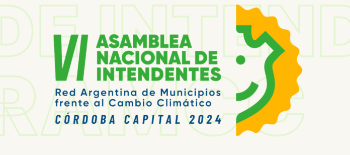 Así será la VI Asamblea Nacional de Intendentes de la Red Argentina de Municipios Frente al Cambio Climático